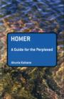 Image for Homer: A Guide for the Perplexed
