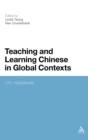 Image for Teaching and Learning Chinese in Global Contexts