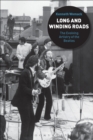 Image for Long and winding roads: the evolving artistry of the Beatles