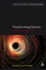 Image for Transforming identity: the ritual transition from gentile to Jew - structure and meaning