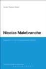 Image for Nicolas Malebranche: freedom in an occasionalist world