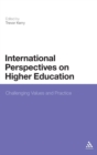 Image for International perspectives on higher education  : challenging values and practice