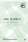 Image for The Fabric of History : Text, Artifact and Israel&#39;s Past