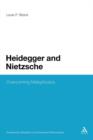 Image for Heidegger and Nietzsche : Overcoming Metaphysics