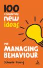 Image for 100 Completely New Ideas for Managing Behaviour