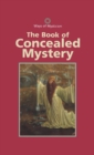 Image for The book of concealed mystery.