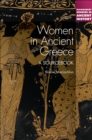 Image for Women in ancient Greece: a sourcebook