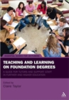 Image for Teaching and learning on foundation degrees  : a guide for tutors and support staff in further and higher education