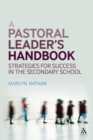 Image for A Pastoral Leader&#39;s Handbook: Strategies for Success in the Secondary School