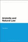 Image for Aristotle and Natural Law