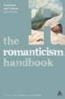 Image for The romanticism handbook