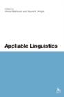 Image for Appliable linguistics  : reclaiming the place of language in linguistics