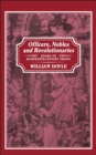 Image for Officers, nobles and revolutionaries: essays on eighteenth-century France