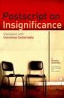 Image for Postscript on insignificance  : dialogues with Cornelius Castoriadis