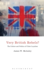 Image for Very British Rebels?