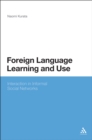 Image for Foreign language learning and use: interaction in informal social networks