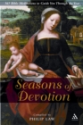 Image for Seasons of Devotion: 365 Bible Meditations to Guide You Through the Year