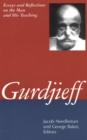 Image for Gurdjieff: essays and reflections on the man and his teachings