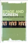 Image for Stage and screen: adaptation theory from 1916 to 2000