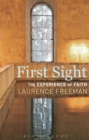 Image for First Sight: The Experience of Faith