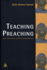 Image for Teaching Preaching: Isaac Rufus Clark and Black Sacred Rhetoric
