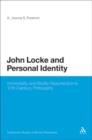 Image for John Locke and Personal Identity: Immortality and Bodily Resurrection in 17th-Century Philosophy