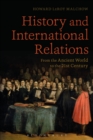 Image for History and international relations  : from the ancient world to the 21st century