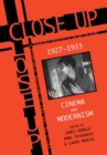 Image for Close up, 1927-1933: cinema and modernism