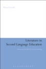 Image for Literature in second language education: enhancing the role of texts in learning