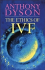 Image for The ethics of IVF