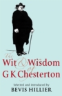 Image for The wit and wisdom of G.K. Chesterton
