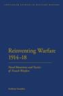 Image for Reinventing warfare 1914-18: novel munitions and tactics of trench warfare