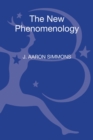 Image for The new phenomenology  : a philosophical introduction