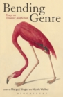 Image for Bending genre: essays on creative nonfiction