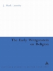 Image for The early Wittgenstein on religion