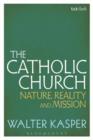 Image for The Catholic Church: nature, reality and mission