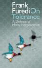 Image for On tolerance: a defence of moral independence