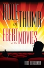 Image for Rule of thumb: Ebert at the movies