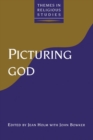 Image for Picturing God.