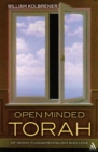 Image for Open Minded Torah: Of Irony, Fundamentalism and Love