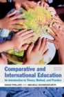 Image for Comparative and international education  : an introduction to theory, method, and practice