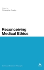 Image for Reconceiving Medical Ethics