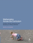 Image for Mathematics across the curriculum  : problem-solving, reasoning, and numeracy in primary schools