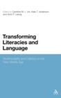 Image for Transforming literacies and language  : multimodality and literacy in the new media age