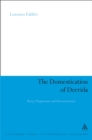 Image for The domestication of Derrida: Rorty, pragmatism and deconstruction