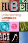 Image for Understanding language: a basic course in Linguistics