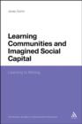 Image for Learning Communities and Imagined Social Capital