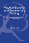 Image for Maurice Blanchot and Fragmentary Writing