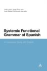 Image for Systemic Functional Grammar of Spanish : A Contrastive Study with English