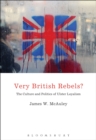 Image for Very British Rebels?
